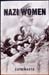 Nazi Women - Cate Haste