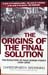 Origins of the Final Solution - Christopher R. Browning