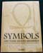 Symbols and their Hidden Meaning - T. A. Kenner