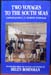 Two Voyages to the South Seas - Helen Rosenman